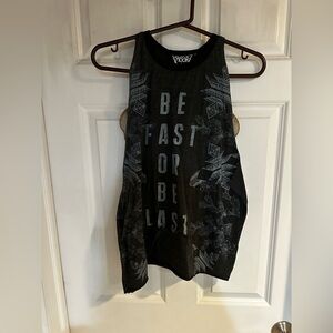 Be Fast Or Be Last Muscle Tank